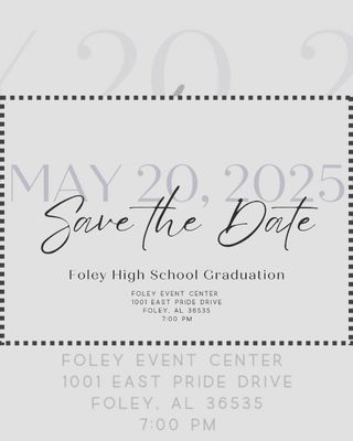  Save the date Foley High School graduation